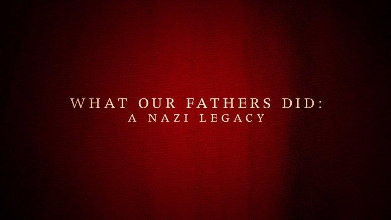 What Our Fathers Did: A Nazi Legacy image