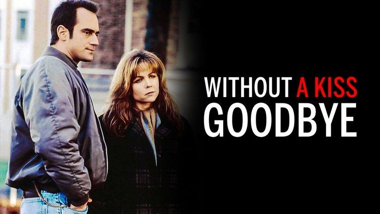 Without a Kiss Goodbye image