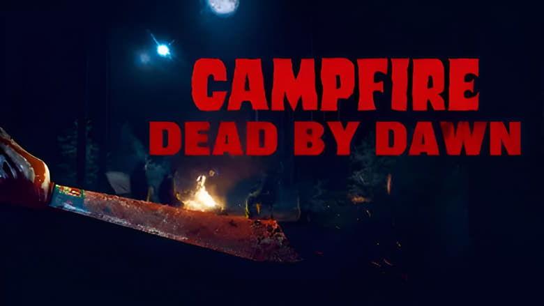 Campfire Dead by Dawn image