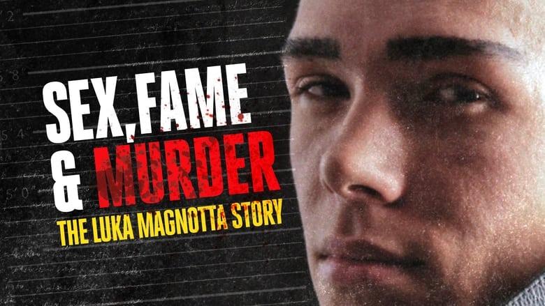 Sex, Fame and Murder: The Luka Magnotta Story image