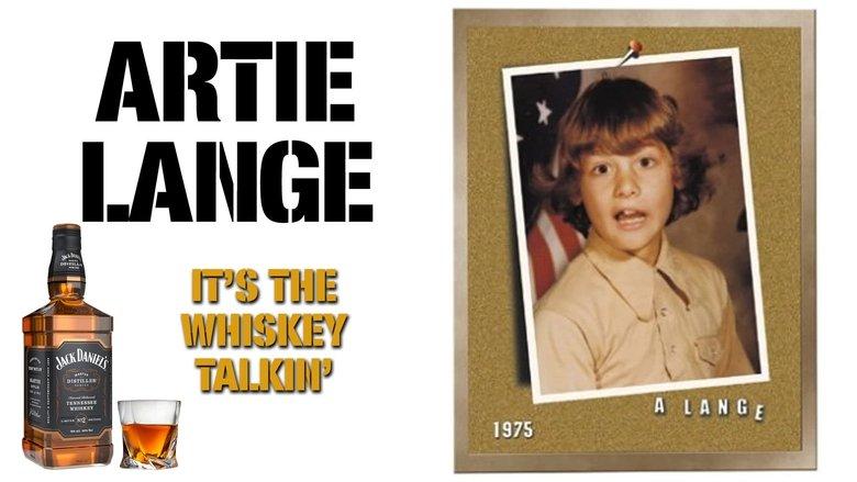 Artie Lange: It's the Whiskey Talkin' image