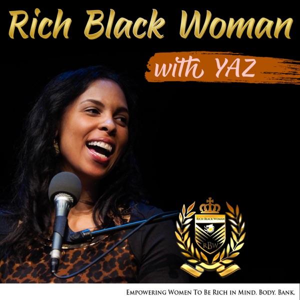 Rich Black Woman | Engaging, Empowering, and Elevating Black Women for Success image