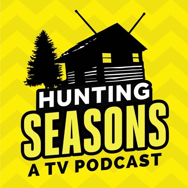 Hunting Seasons - A TV Podcast image