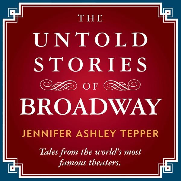The Untold Stories of Broadway image