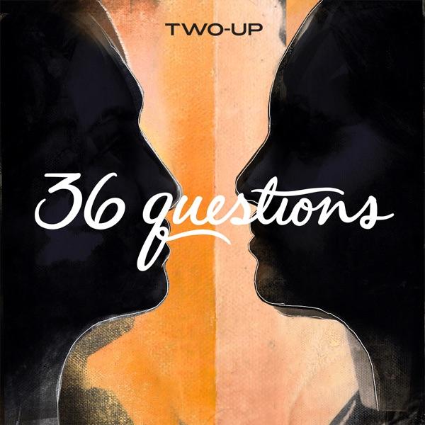 36 Questions – The Podcast Musical image
