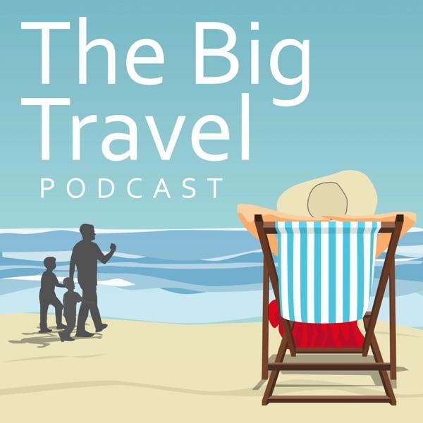 The Big Travel Podcast image