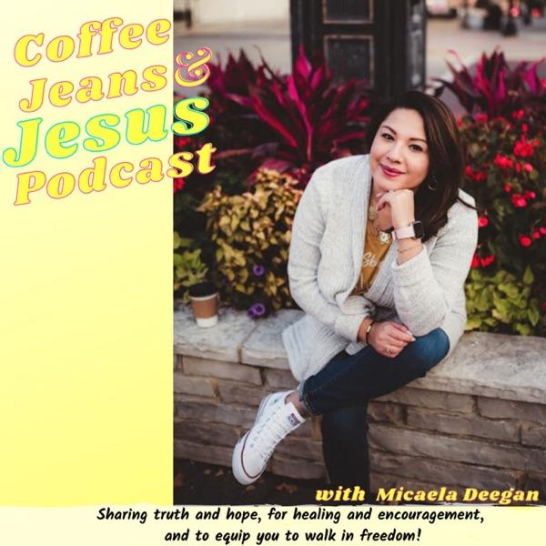 Coffee Jeans & Jesus Podcast - Truth and hope for healing and to equip you to walk in freedom. image