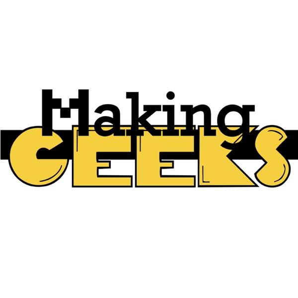 Making Geeks Podcast: image