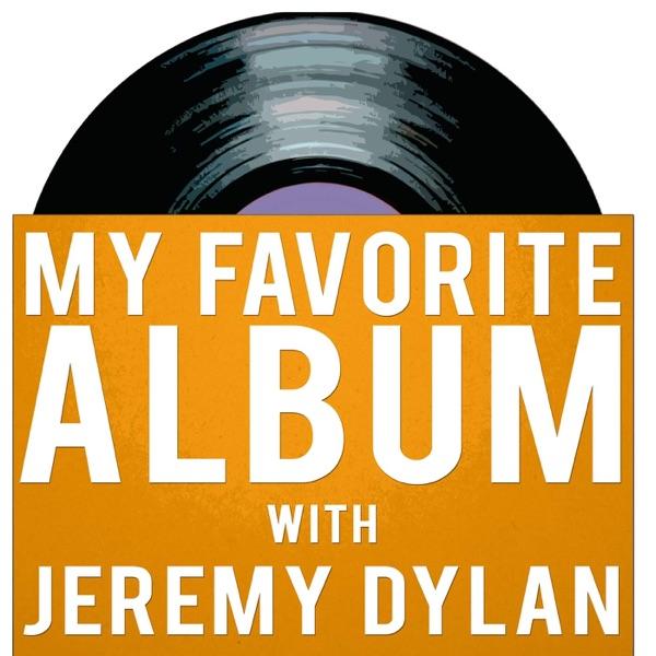My Favorite Album with Jeremy Dylan image