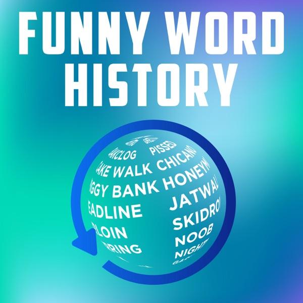 Daily Funny Word History image