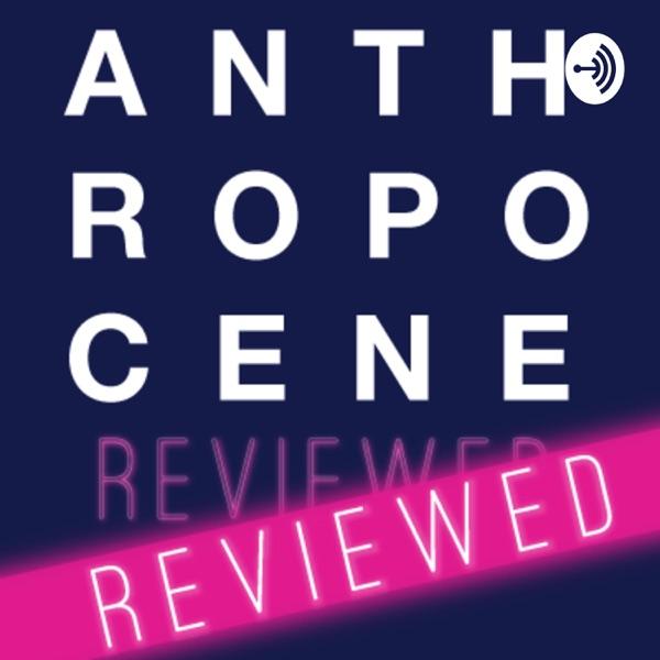 The Anthropocene Reviewed, Reviewed image