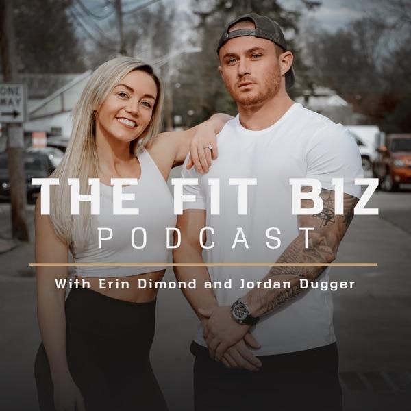 The Fitness Business Podcast with Erin Dimond and Jordan Dugger image