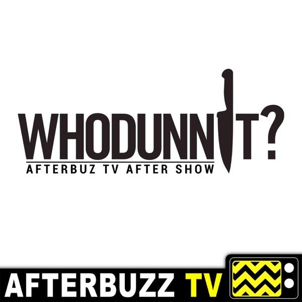 Whodunnit? Reviews and After Show - AfterBuzz TV image
