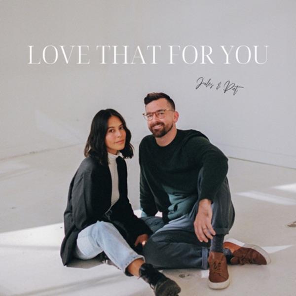Love That For You image
