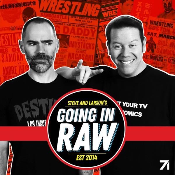 Going In Raw: A Pro Wrestling Podcast image