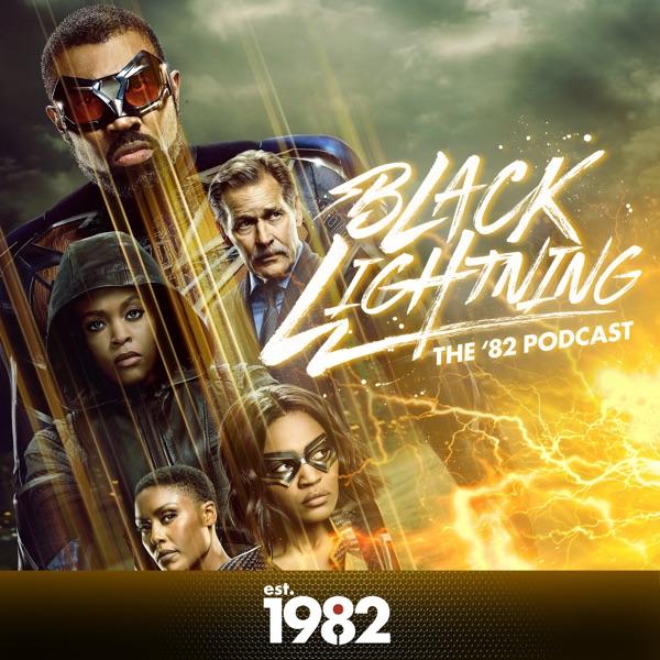 Black Lightning: The '82 Podcast image