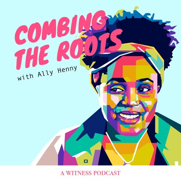 Combing The Roots with Ally Henny image